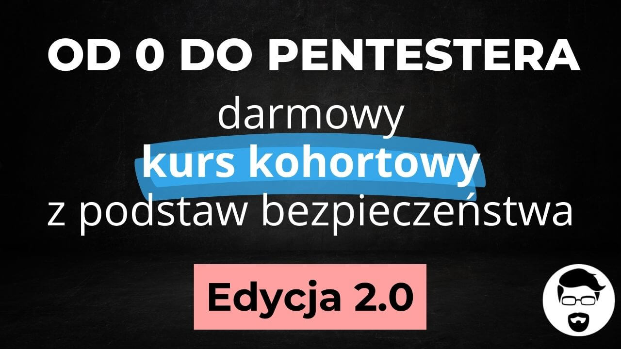 Darmowy kurs kohortowy z podstaw bezpieczeństwa (2. edycja)